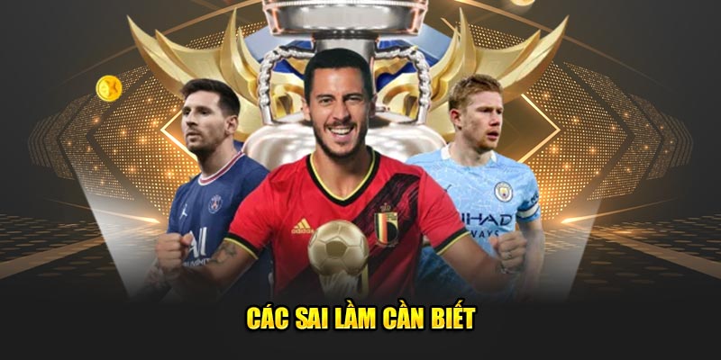 Các sai lầm cần biết